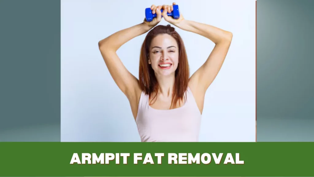 armpit fat removal