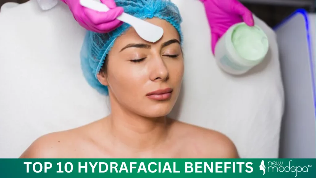 HydraFacial Benefits