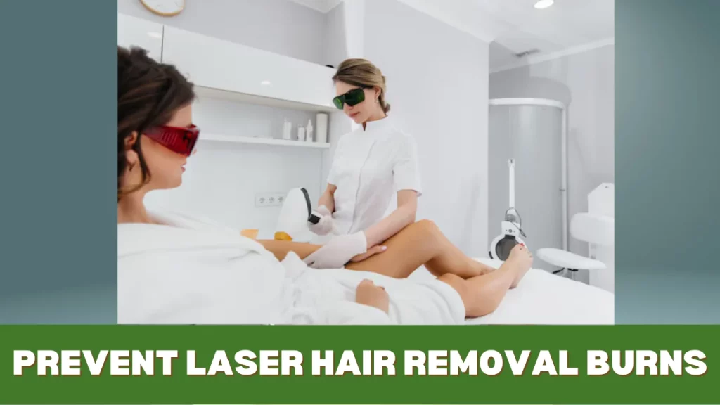 prevent laser hair removal burns