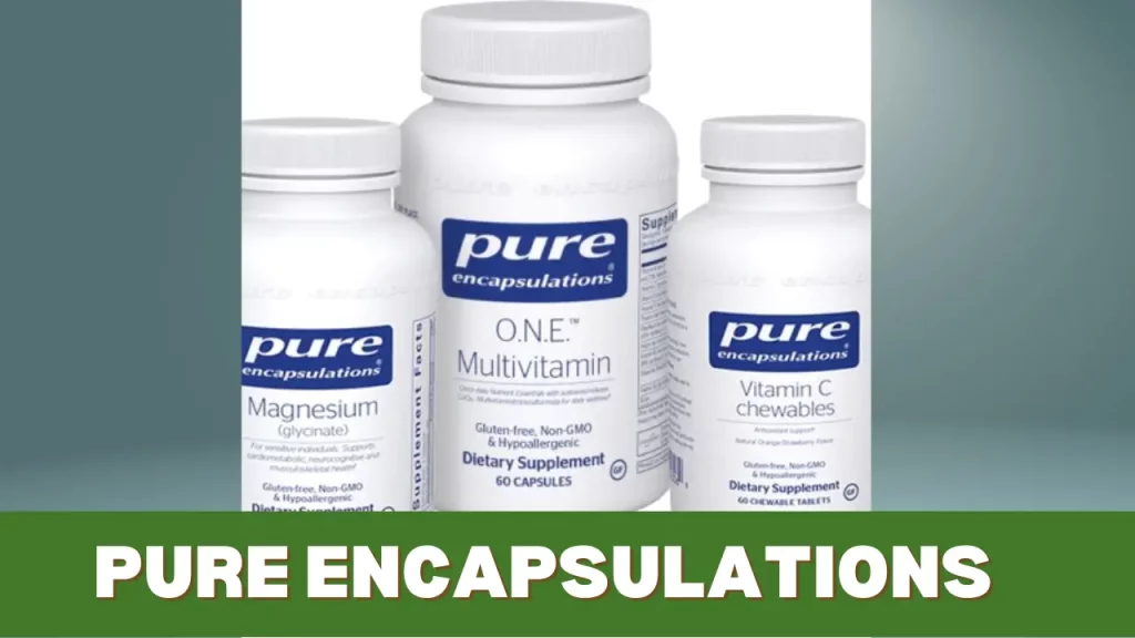 pure encapsulations