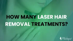 how many laser hair removal treatments?