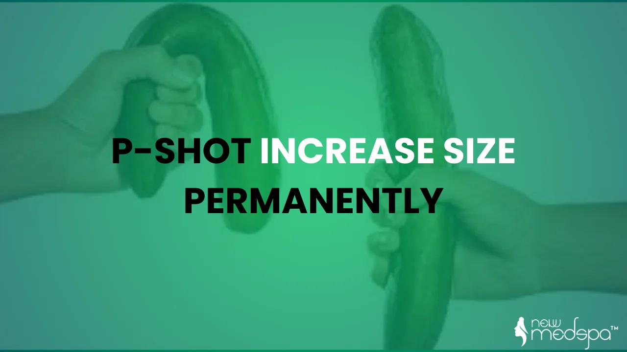 p-shot increase size permanently