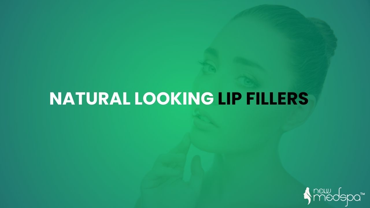 Natural Looking Lip Fillers